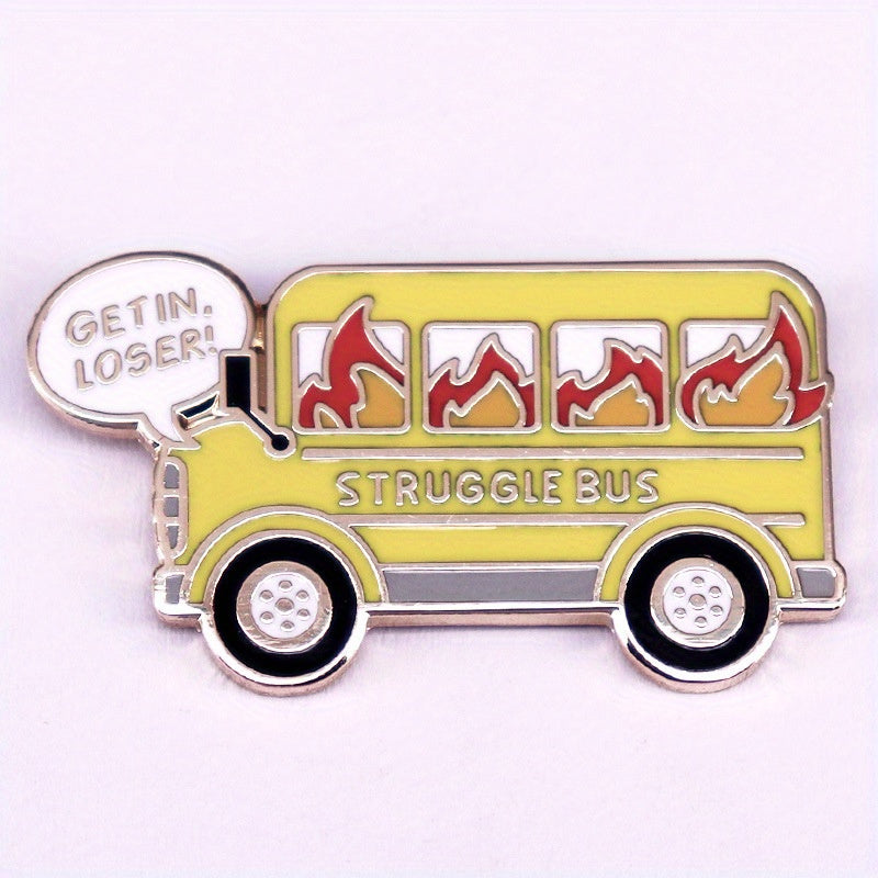 1pc "Get In, Loser! Struggle Bus" Enamel Pin, Cute Style Novelty Fire Bus Brooch, Fun Hat & Clothing Accessory