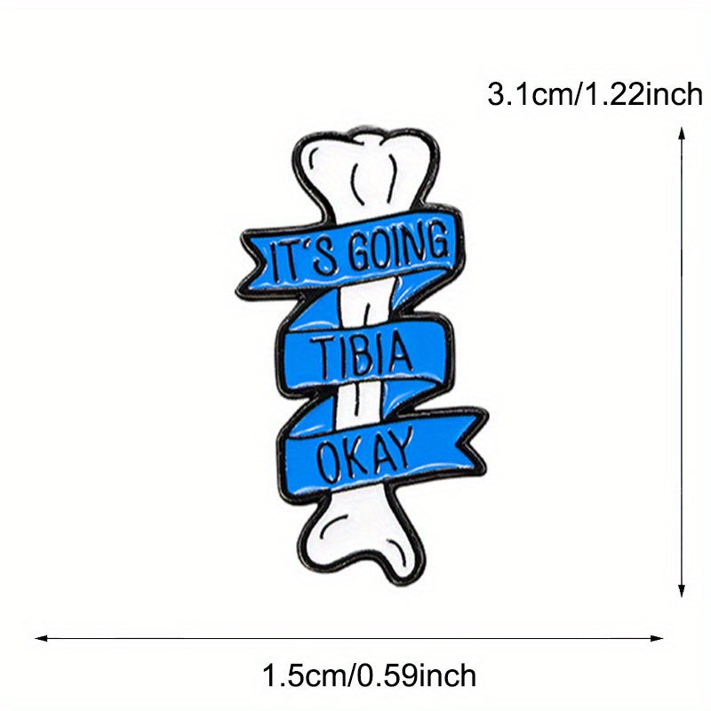 Punk Style Enamel Pin "It's Going Tibia Okay" Irregular Shape Bone Cartoon Brooch for Clothes and Backpack Decoration Badge