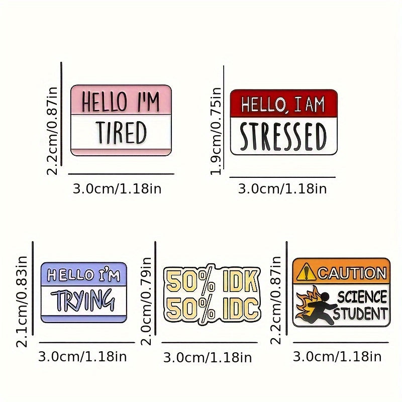 5pcs Fun Dialog Enamel Pins Custom IDN IDC I'm Stressed Tired Brooches Lapel Badges Quotes Jewelry Gift for Friends