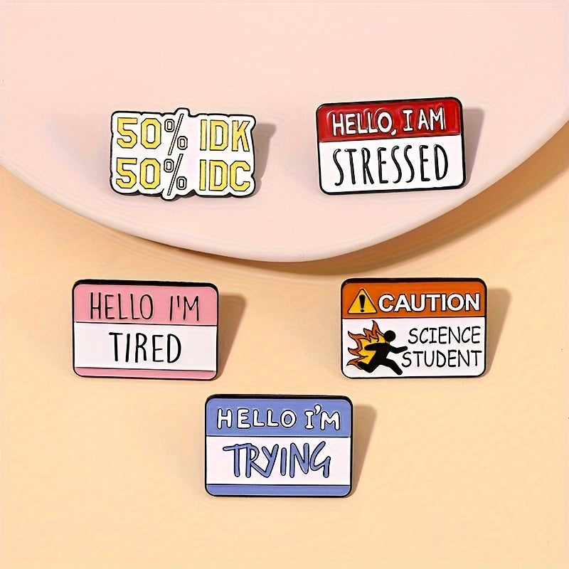 5pcs Fun Dialog Enamel Pins Custom IDN IDC I'm Stressed Tired Brooches Lapel Badges Quotes Jewelry Gift for Friends