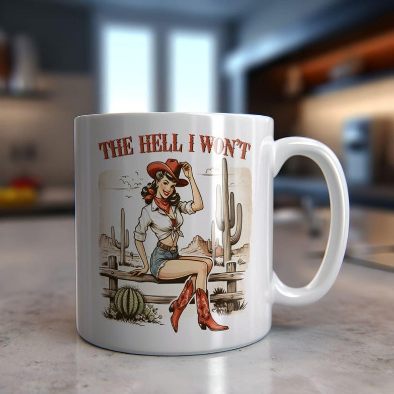 Moab Curation - Western Cowgirl Mug, "The Hell I Won't" Retro Style Coffee Cup, Vintage-Inspired Rodeo Drinkware, Gift for Her