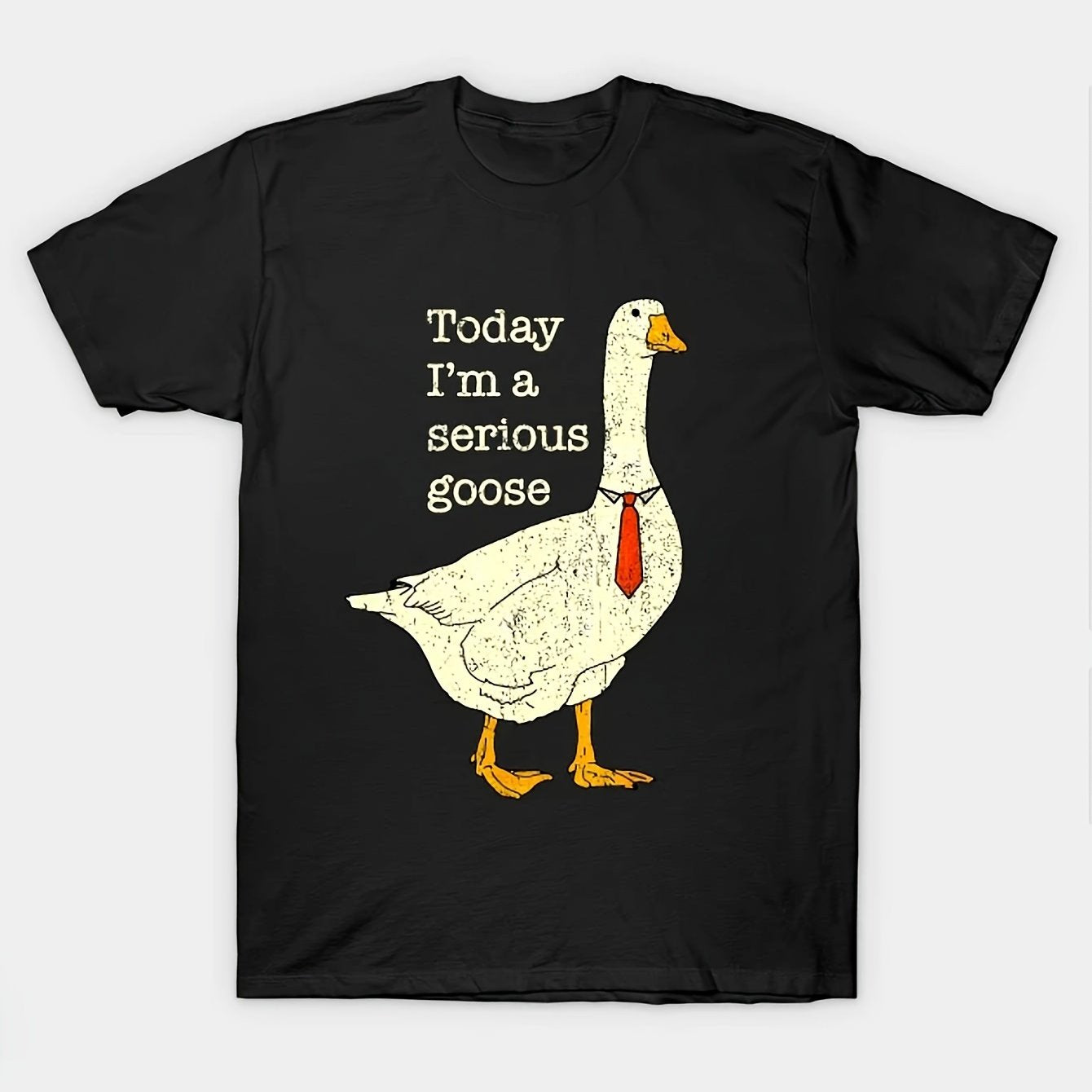 Men's Front Print T-shirt Today I'm A Serious Goose 100% Cotton Funny Graphic Tee Summer Casual TeeTop