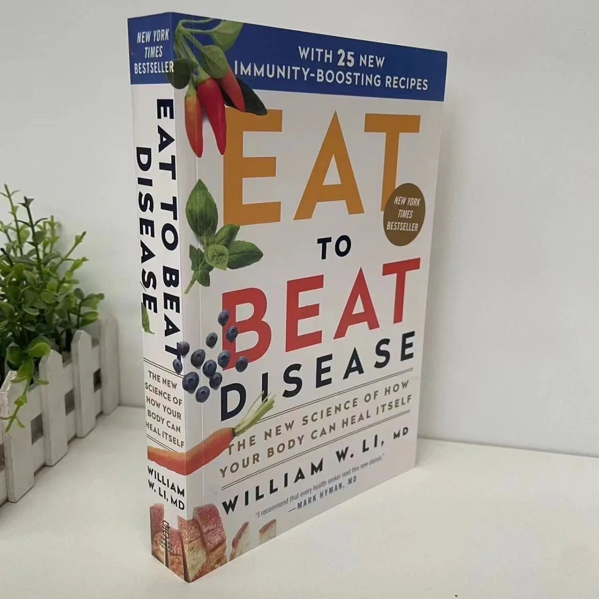 Eat to Beat Disease The New Science of How Your Body Can Heal Itself Paperback Book in English