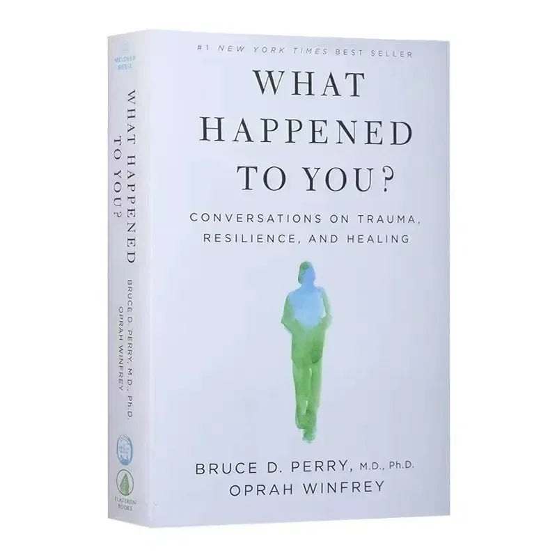 What Happened To You? By Oprah Winfrey Conversations on Trauma, Resilience, and Healing Paperback Book in English