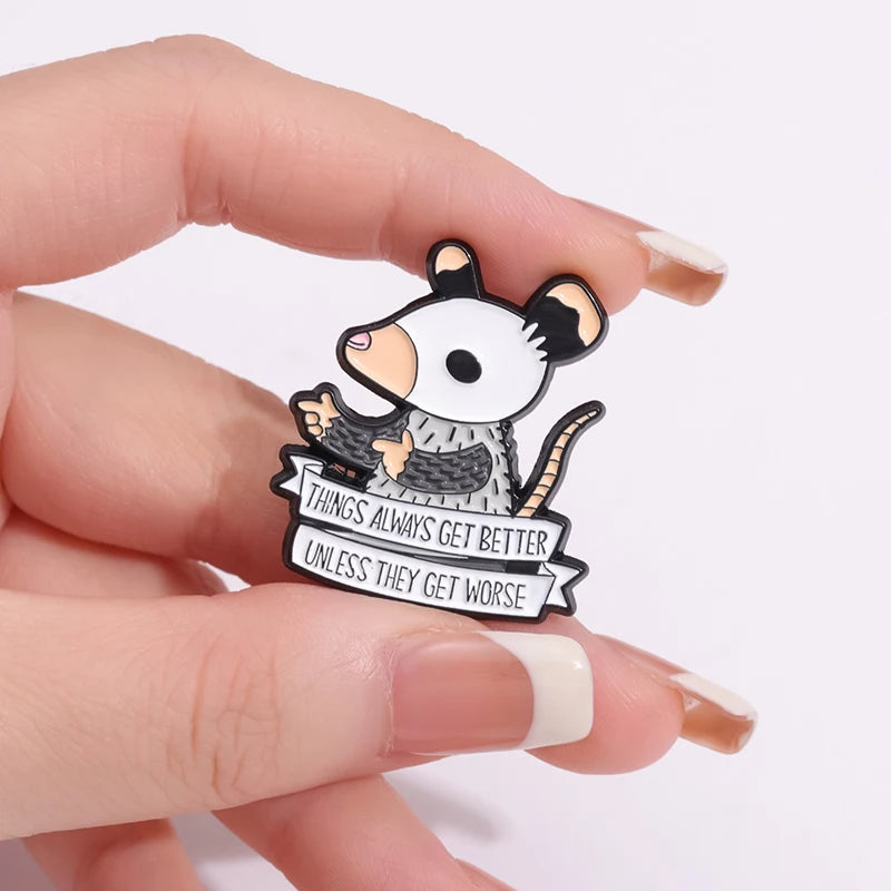 Opossum Enamel Pins Custom Things Always Get Better Brooches Lapel Badges Cartoon Animal Funny Jewelry Gift for Kids Friends