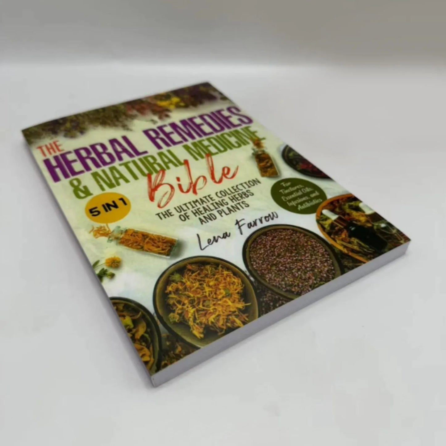 The Herbal Remedies & Natural Medicine Bible The Ultimate Collection of Healing Herbs and Plants to Grow English Paperback Book