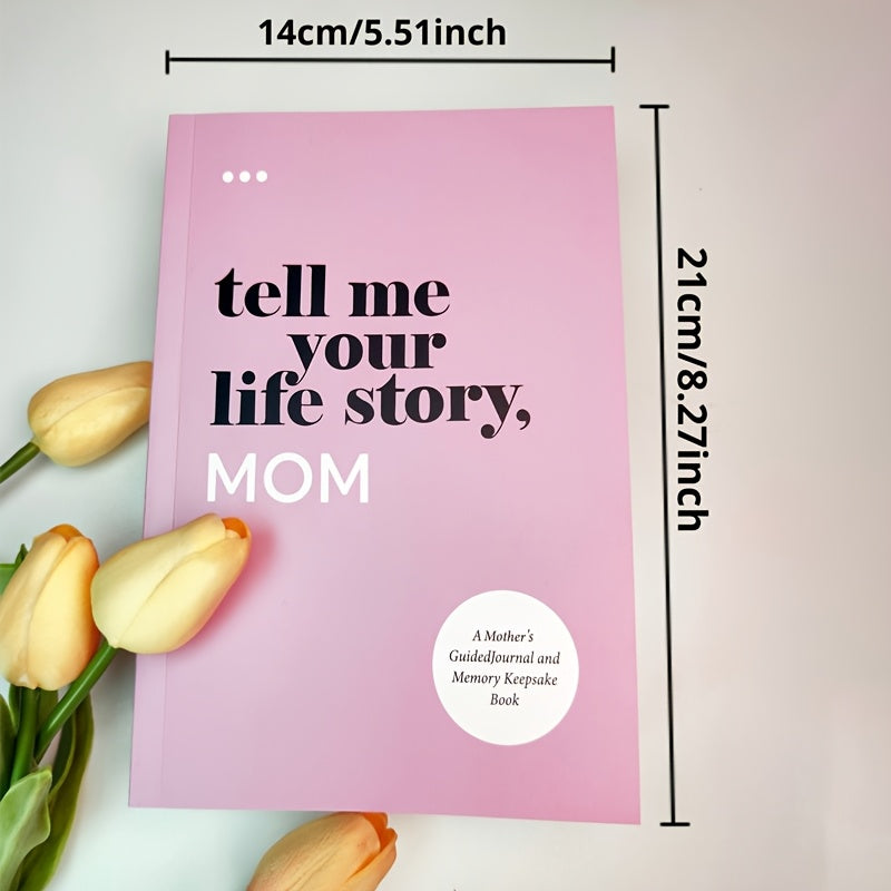 [A Guided Memory Book for Parents] Tell Me Your Life Story, Mom: A Guided Memory Book for Parents to Share Their Journey and Love, English Edition, Paper Material, for Daily Office Supplies, Journal Diary Notebook