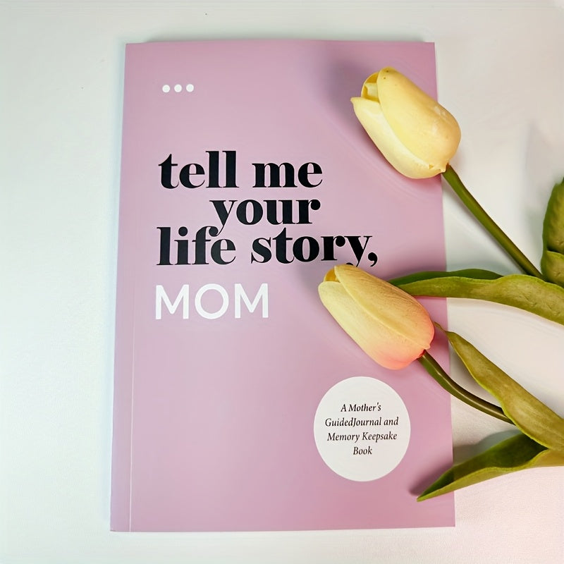 [A Guided Memory Book for Parents] Tell Me Your Life Story, Mom: A Guided Memory Book for Parents to Share Their Journey and Love, English Edition, Paper Material, for Daily Office Supplies, Journal Diary Notebook